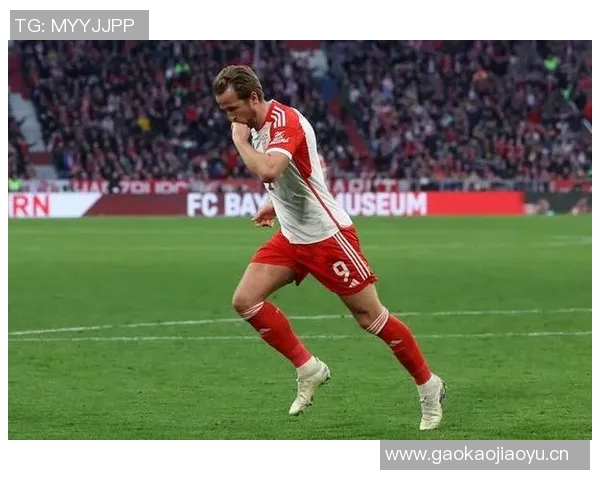 凯恩本赛季德甲表现惊艳每33分钟参与1球状态火热