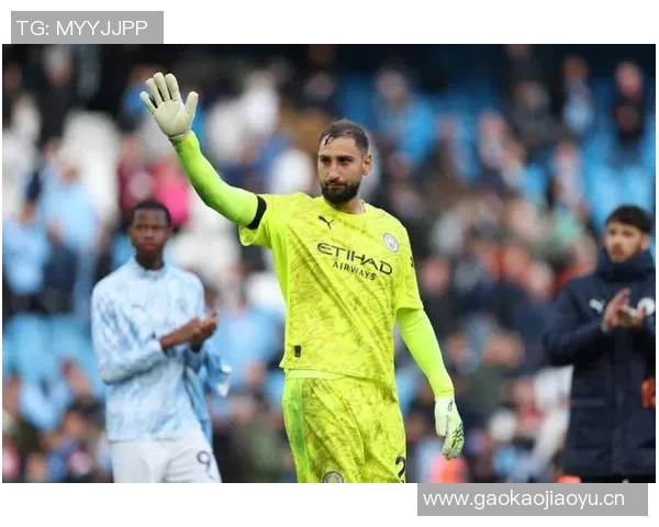 曼城门将长传比例激增至42瓜帅看中多纳鲁马扑救能力强大 曼城门将长传比例激增至42瓜帅看中多纳鲁马扑救能力强大